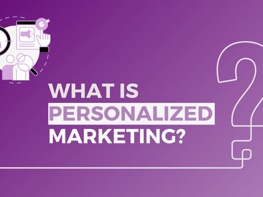 What is Personalized Marketing Solutions - a Quick Read