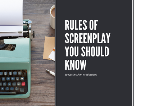 Rules of Screenplay You Should Know