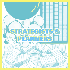 STRATEGISTS & PLANNERS