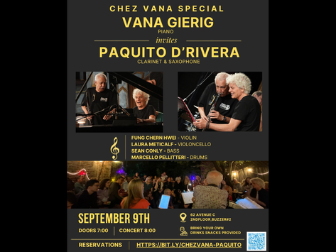 CHEZ VANA NYC SPECIAL Sep 09❗️ VANA invites PAQUITO D'RIVERA