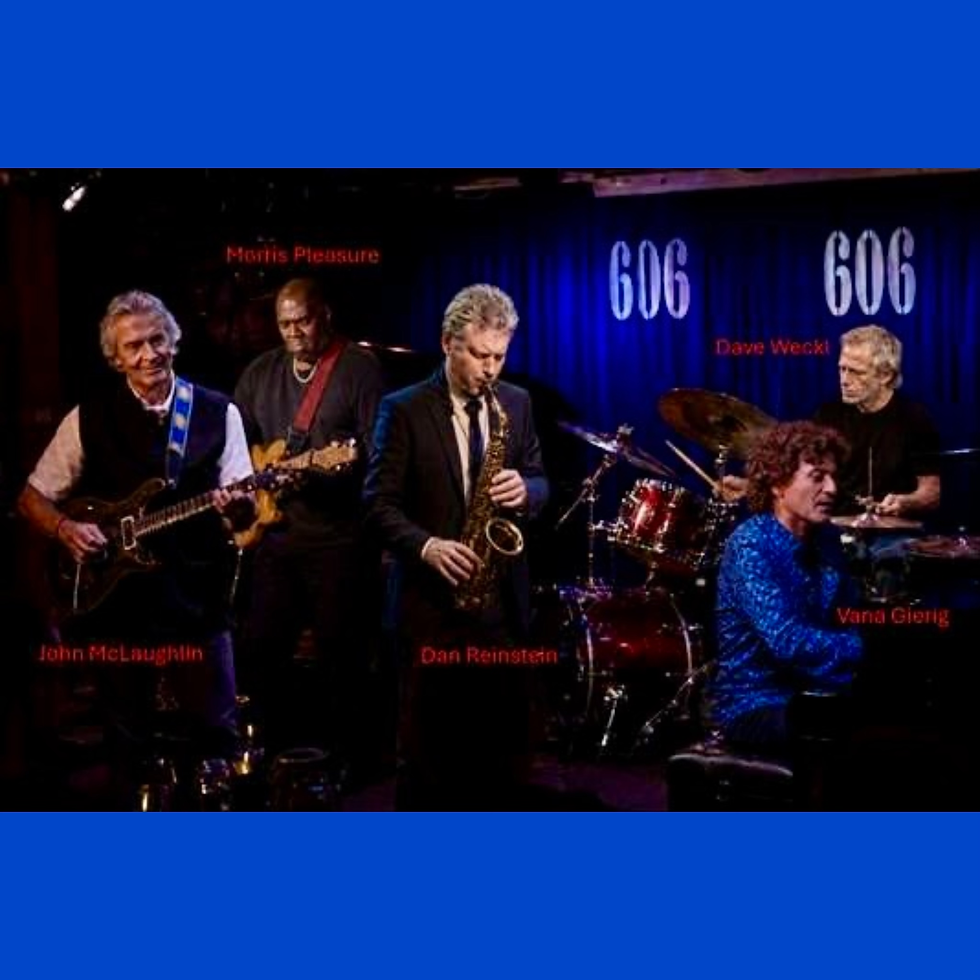 2 nights - 2 legends: JOHN McLAUGHLIN & DAVE WECKL joining DAN REINSTEIN's group