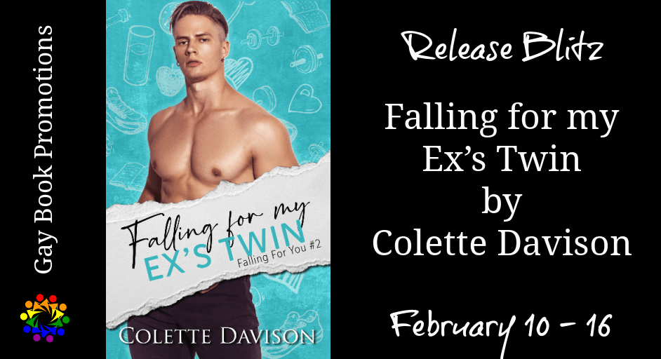 Review & Excerpt: Falling for my Ex's Twin (Falling For You #2) by Colette Davison