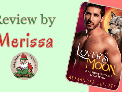 Lover's Moon (Gladstone Shifters #7) by Alexander Elliott