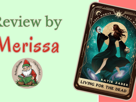 Living For the Dead (Lost Woman Lost World #1) by Katie Zaber