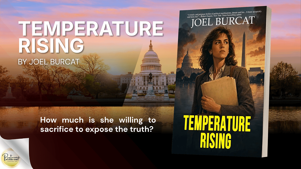 Guest Post, Excerpt, & #Giveaway: Temperature Rising by Joel Burcat