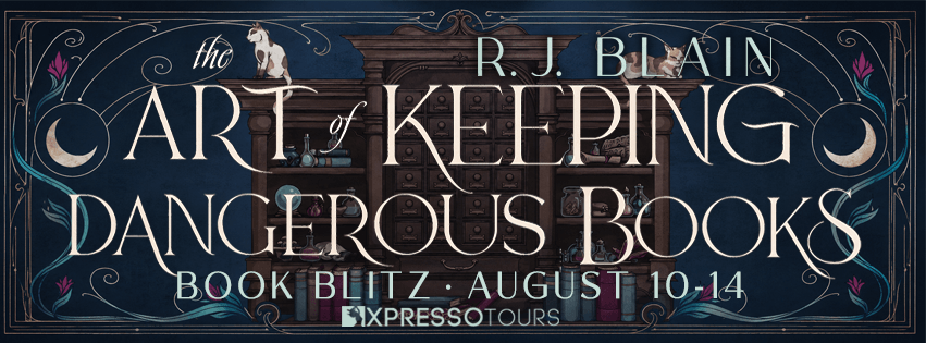 Excerpt & #Giveaway: The Art of Keeping Dangerous Books (The Apothecary’s Secret #1) by R.J. Blain