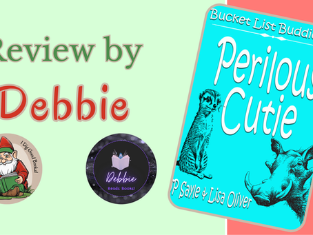 Perilous Cuties (Bucket List Buddies #1) by JP Sayle & Lisa Oliver