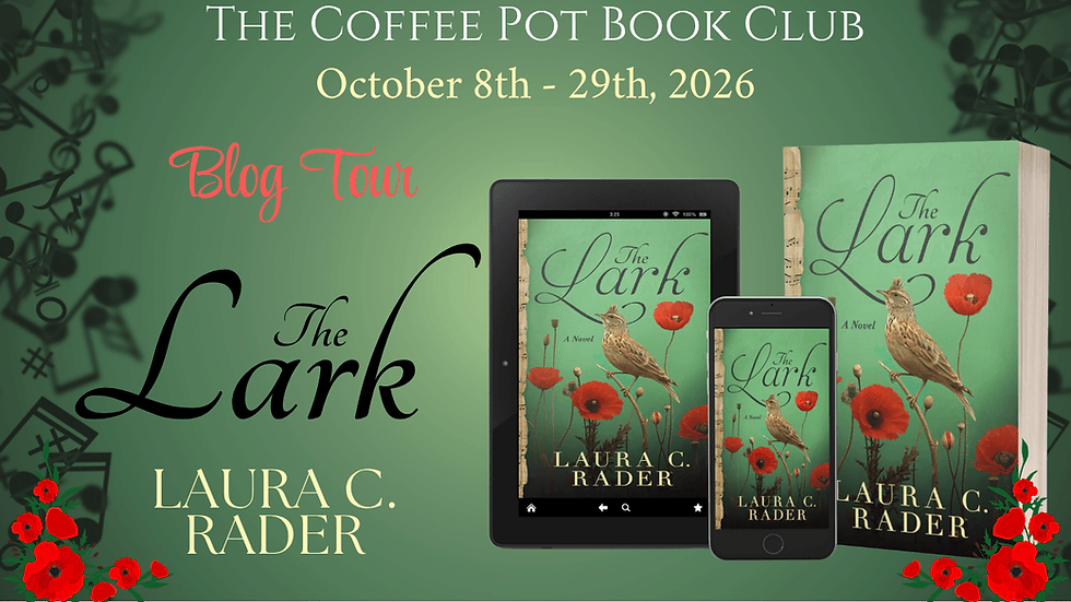 Guest Post: The Lark by Laura C. Rader