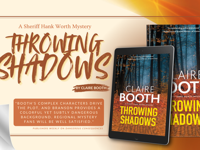 Excerpt & #Giveaway: Throwing Shadows (A Sheriff Hank Worth Mystery, #7) by Claire Booth