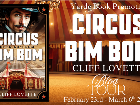 Excerpt: Circus Bim Bom: A Cold War Adventure by Cliff Lovette