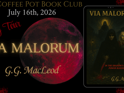 Spotlight: Via Malorum by G.G. MacLeod