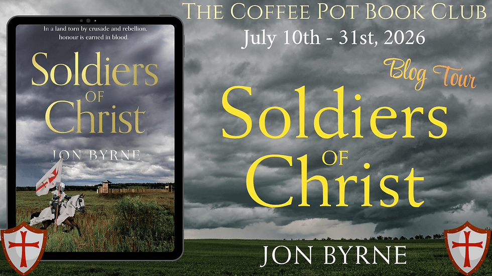 Guest Post: Soldiers of Christ (The Northern Crusader Chronicles #2) by Jon Byrne