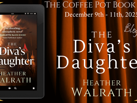 Spotlight: The Diva's Daughter by Heather Walrath