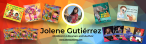 March Guest Guru: Author / Librarian Jolene Gutierrez