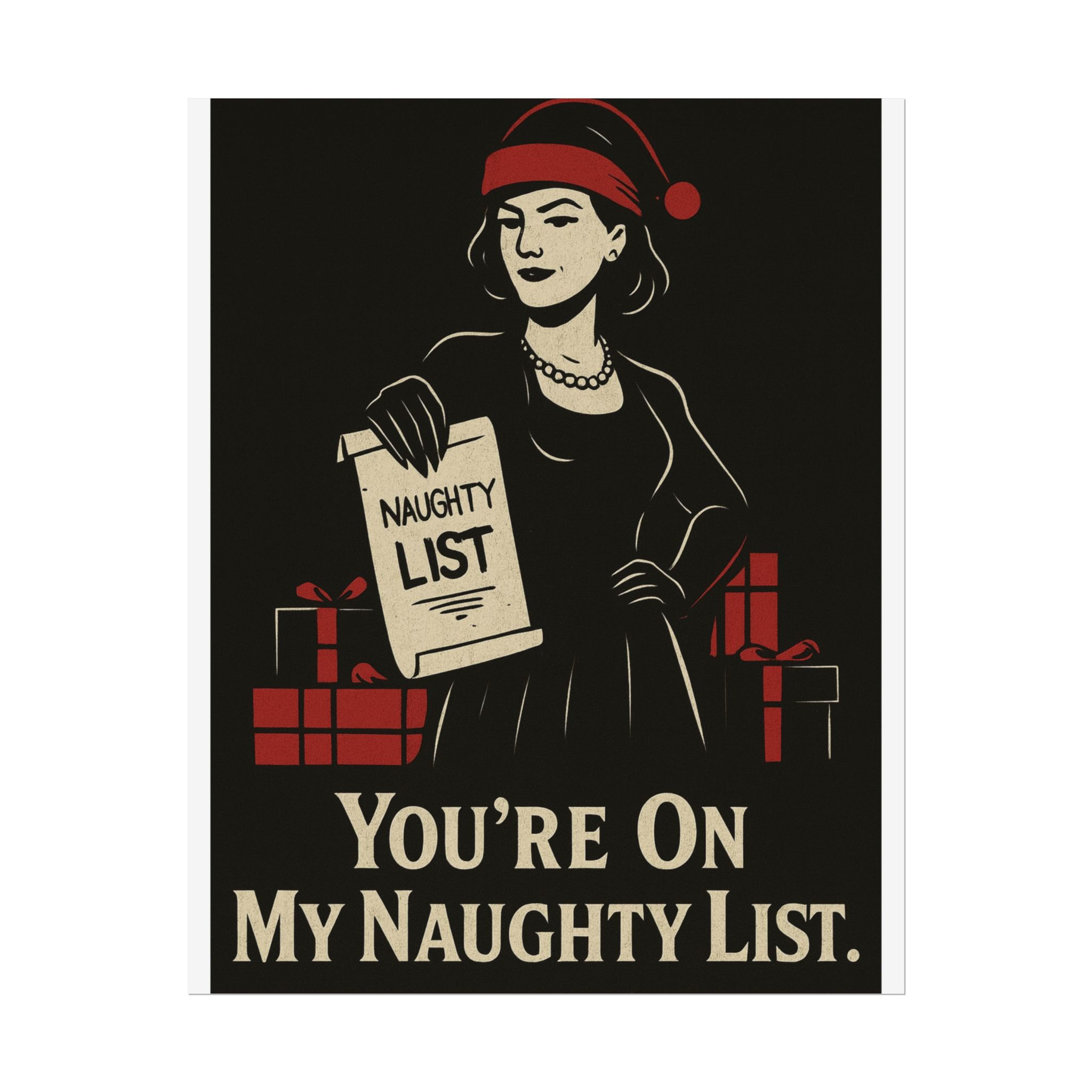 You’re On My Naughty List Poster, shipped from UK 🇬🇧 