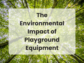 The Environmental Impact of Playground Equipment