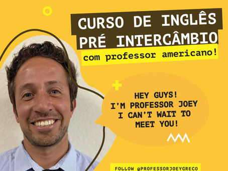  CURSO DE INGLÊS PRÉ INTERCÂMBIO!