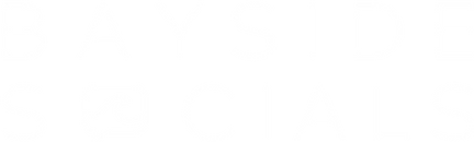 Bayside Socials