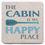 Thumbnail: The Cabin is my Happy Place Coaster