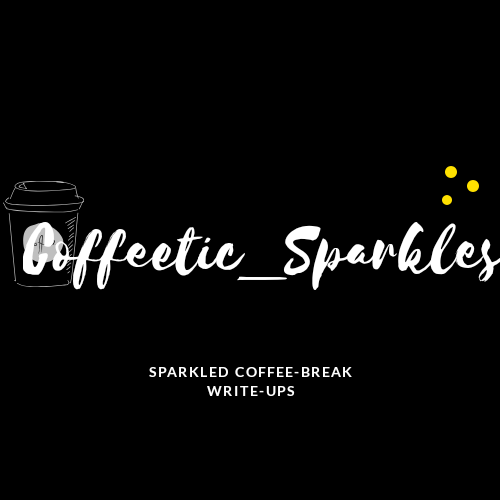 Writer: Coffeetic_Sparkles