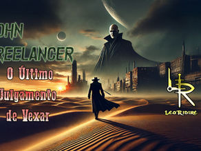 John Freelancer em "O Útilmo Julgamento de Vexar"