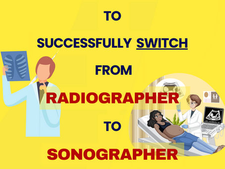 8 key tips for a successful transition from Radiography to Sonography in the UK.