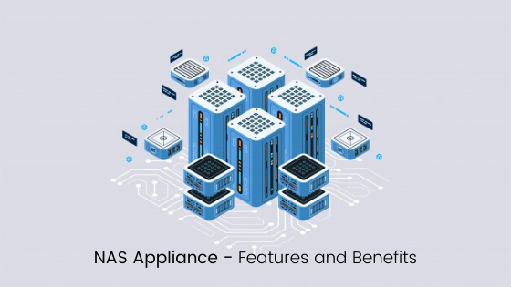 NAS Appliance - Features and Benefits