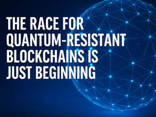 Quantum-Resistant L1 Blockchains: The Race Is Just Starting