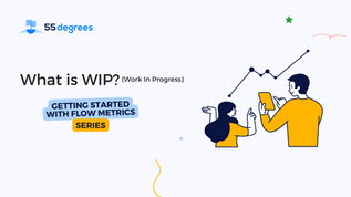 What is WIP? (Work In Progress) Getting started with flow metrics 