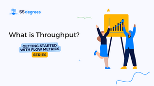 What is Throughput? Getting started with flow metrics