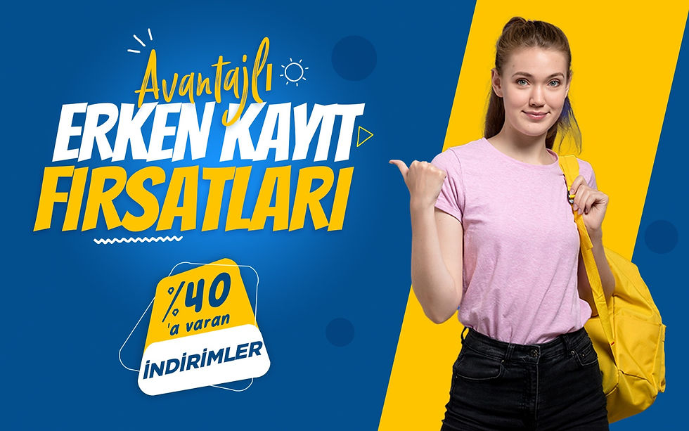 Erken Kayıt Fırsatlarını Kaçırmayın!