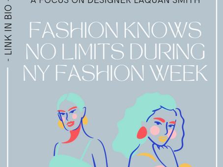 Fashion Knows No Limits During New York Fashion Week