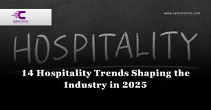 14 Hospitality Trends Shaping the Industry in 2025