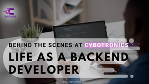 Behind the Scenes at Cybotronics: Life as a Backend Developer