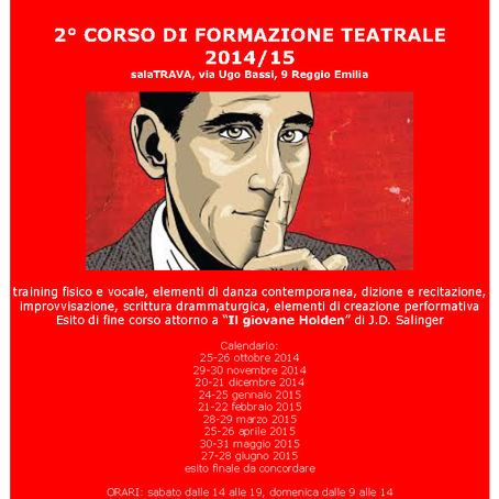 CORSO ANNUALE SULLA PERFORMANCE "IL GIOVANE HOLDEN VA ALLA GUERRA"