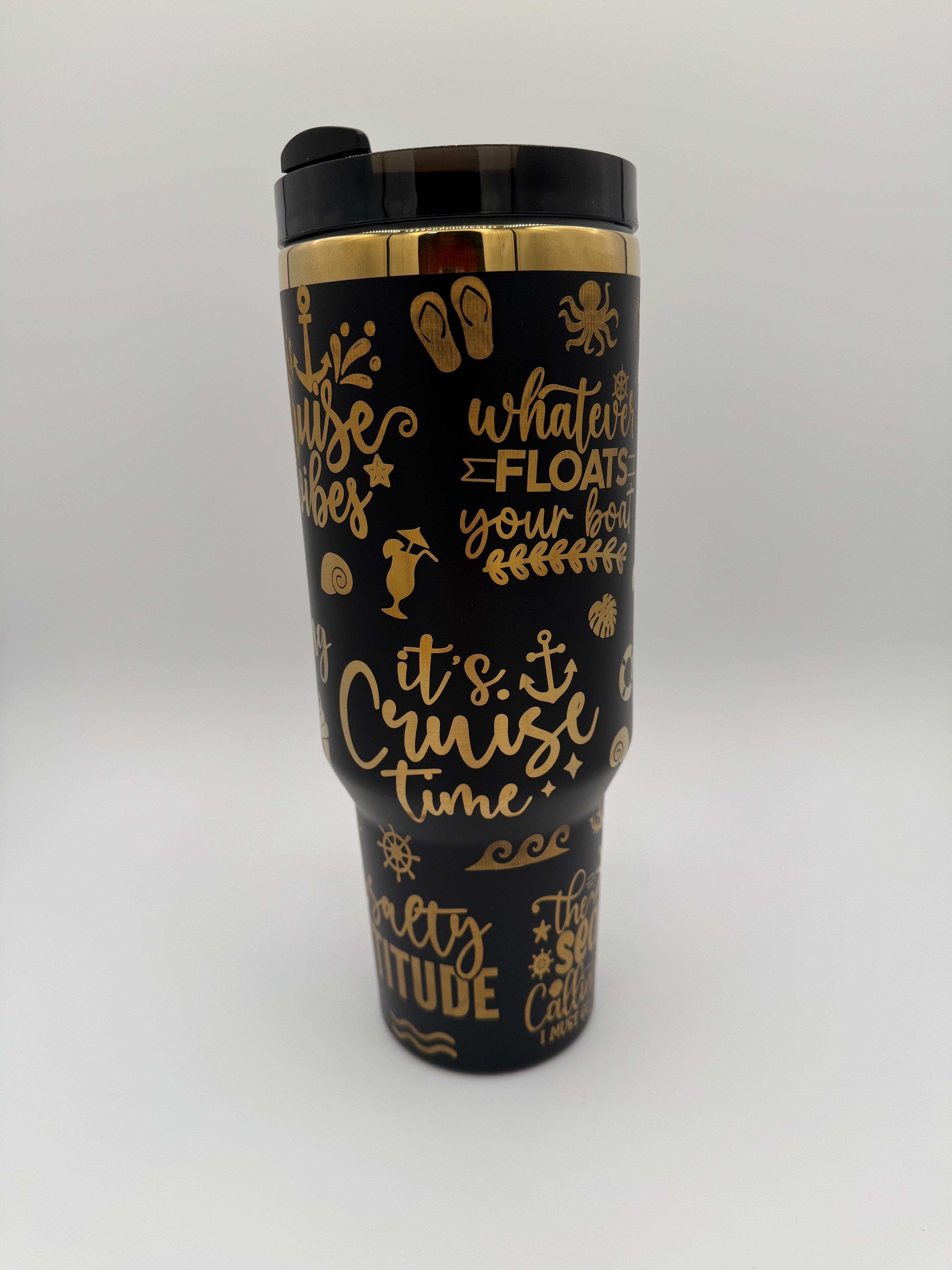 It's Cruise Time Black 40oz Tumbler