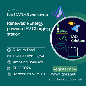 Online MATLAB Workshop: Renewable Energy Powered EV Charging Station