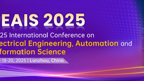 2025 International Conference on Electrical Engineering, Automation and Information Science (EEAIS 2025)