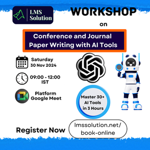 Online Workshop on Conference and journal paper writing with AI tools
