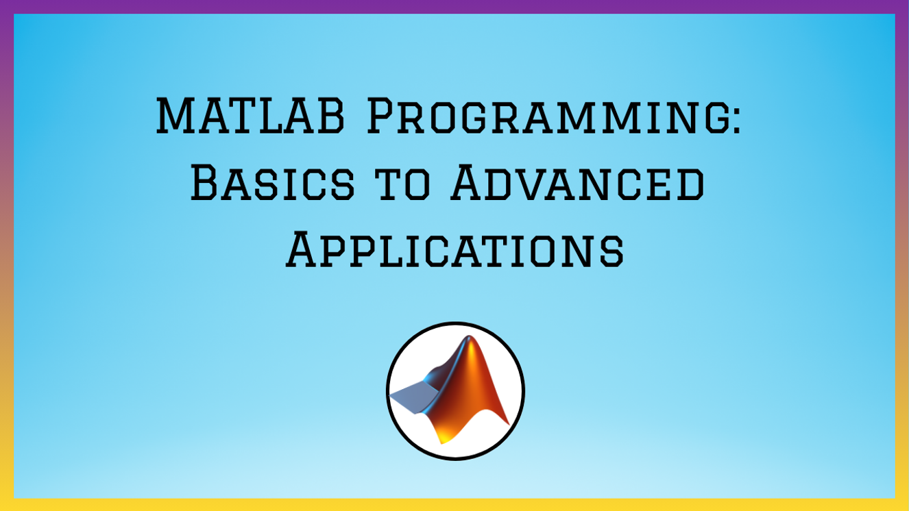 Advanced Matlab Programs Course on Demand Videos on MATLAB - LMS Solution Electrical Engineering
