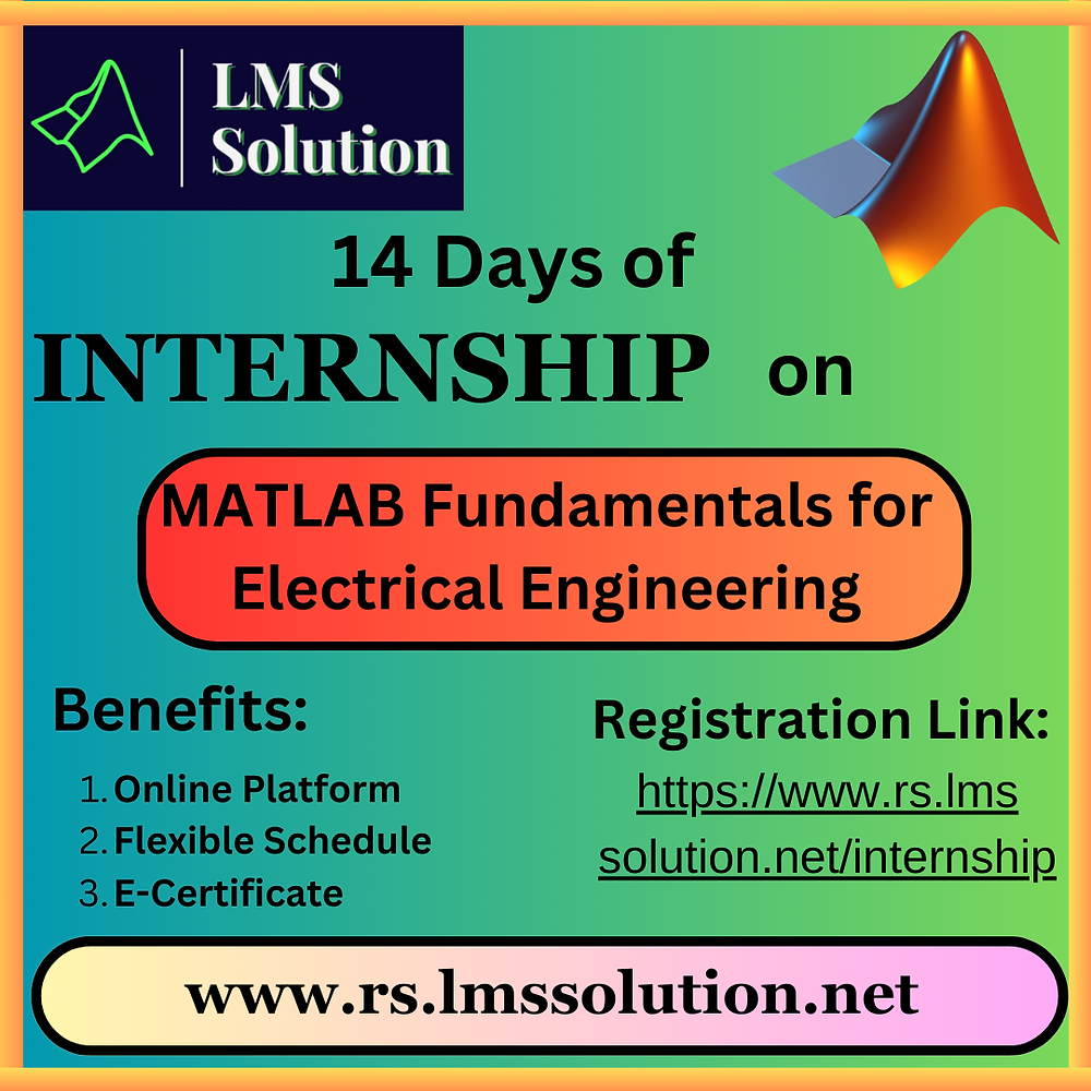 Internship Program in MATLAB Fundamentals for Electrical Engineers