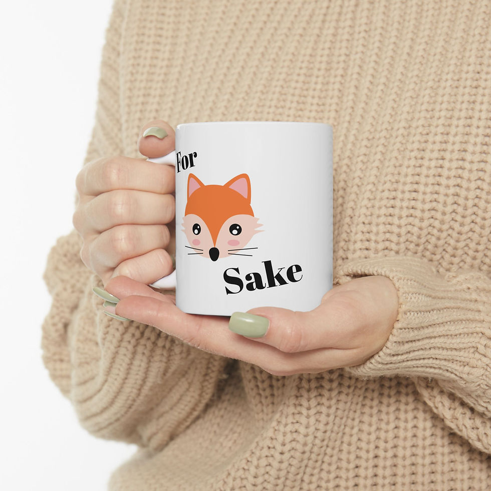 Thumbnail: For Fox Sake Mug 11oz