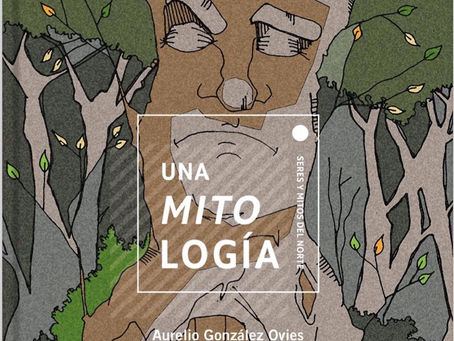 Necesitamos divinidades: UNA MITOLOGÍA (Seres y mitos del norte)