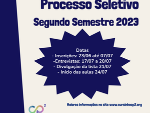 Processo Seletivo - Segundo semestre de 2023