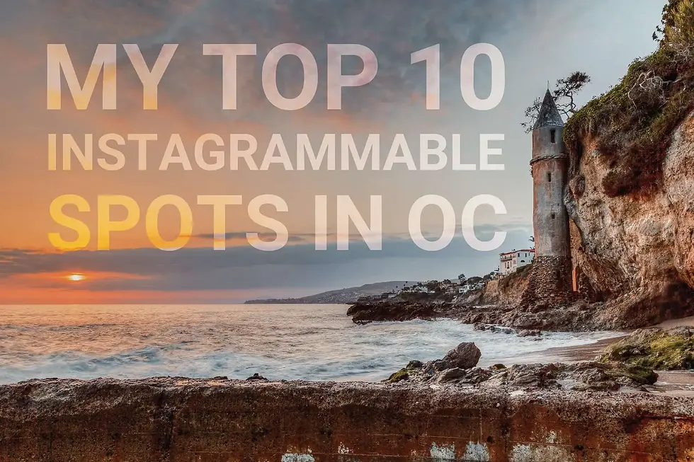 10 most Instagrammable places in OC