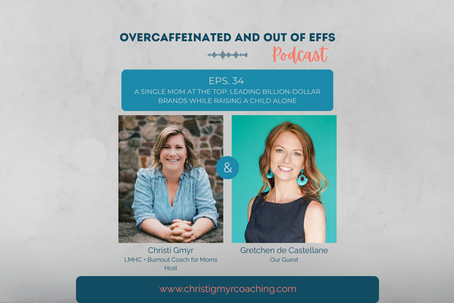 EPS 34. A Single Mom at the Top: Leading Billion-Dollar Brands While Raising a Child Alone