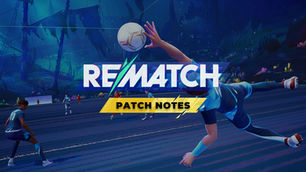 Rematch | Patch Hotfixes #0.2 - 1.20.002