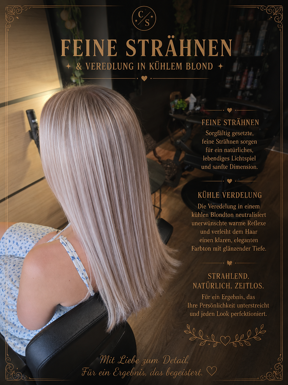 Meine Arbeit: Feine blonde Strähnen und kühle Veredelung.