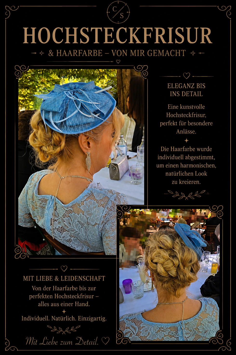 Hochsteckfrisur und Haarfarbe: Meine Arbeit im Detail.