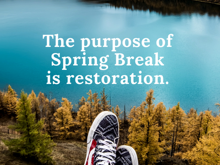 The Real Purpose of Spring Break